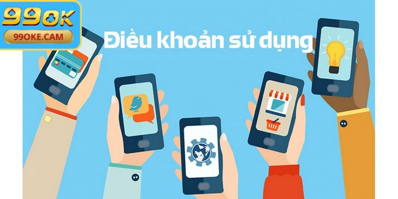 Điều Khoản 99OK - Quy Tắc Vàng Cho Trải Nghiệm An Toàn 2 Nội dung chi tiết trong điều khoản sử dụng cá cược 99OK