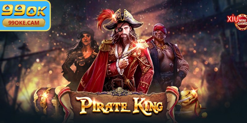 Nổ hũ Pirate King - Chơi hay nhận thưởng liền tay 1 Nổ hũ Pirate King là phiên bản game cá cược đổi thưởng thú vị